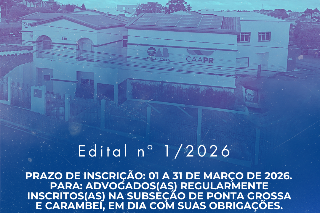 Inscrições para as Comissões Temáticas da OAB Ponta Grossa (Triênio 2025/2027)