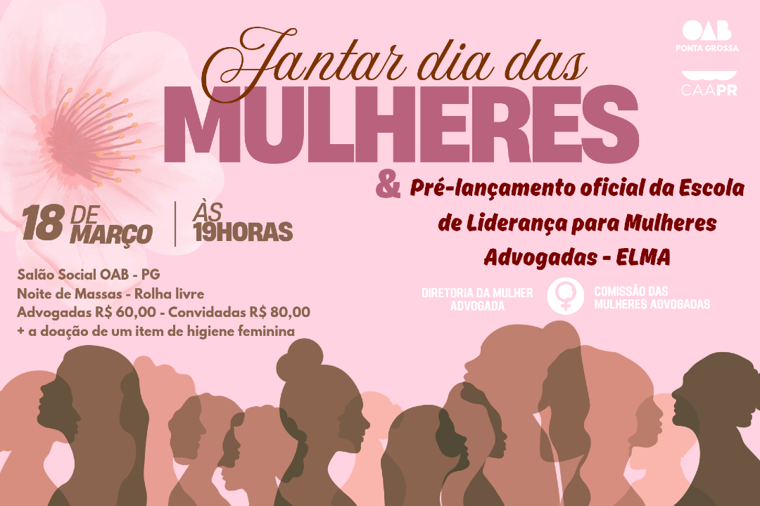Jantar alusivo ao mês das mulheres e pré-lançamento ELMA