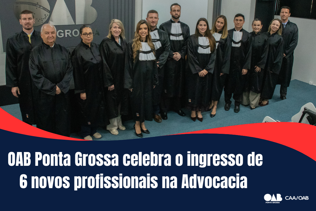 OAB PG celebra ingresso de 6 novos profissionais na Advocacia